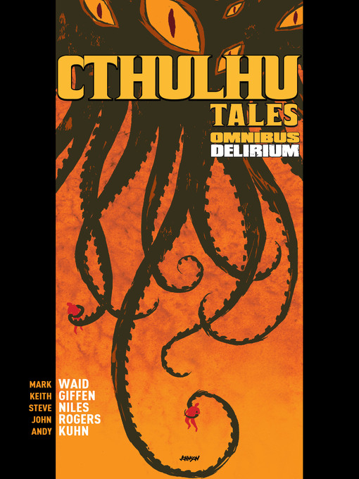 Cover image for Cthulhu Tales Omnibus: Delirium
